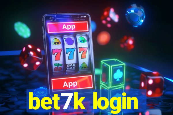 bet7k login